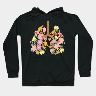 Flower Lungs - Blooming Lungs from Flowers - Keep Our Air Clean Hoodie